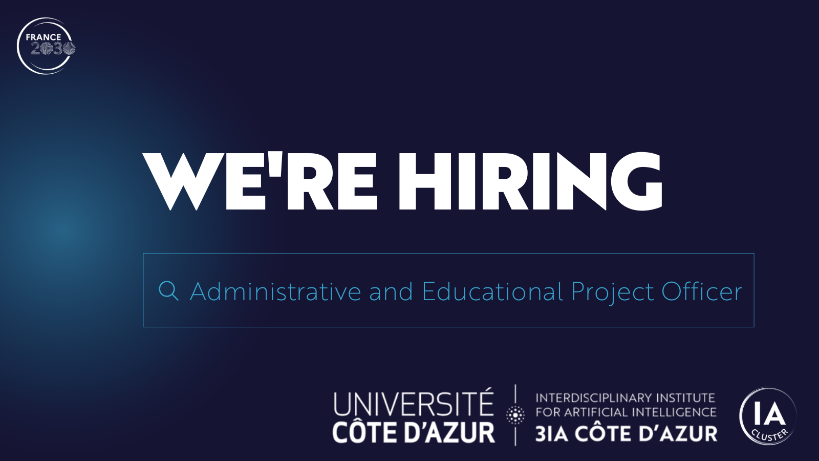 Open position at 3IA Côte d'Azur: Administrative and Educational Project Officer.